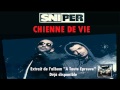 Sniper - Chienne de Vie (audio officiel)