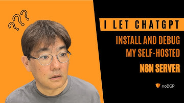 I Let ChatGPT Install and Debug My Self-Hosted n8n Server with noBGP