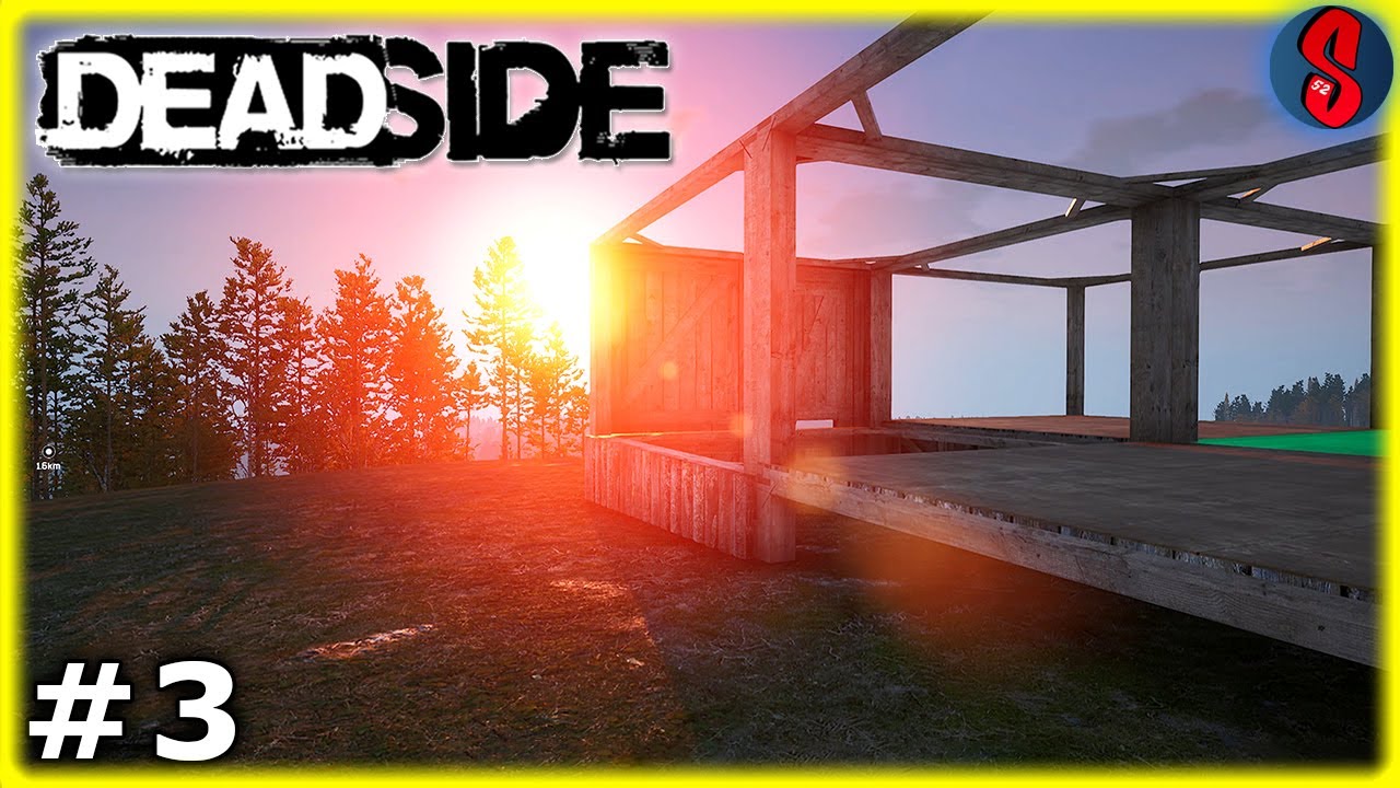 Base Ds3 Les Prémices de la Base | Deadside #3 (0.12 FPS FR) - YouTube