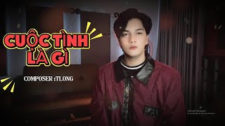 Cuộc Tình Là Gì - TLong | Hy Tâm cover...Cuộc tình là gì mà khi yêu ta lại càng say