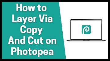 How to Layer Via Copy and Cut on Photopea.com