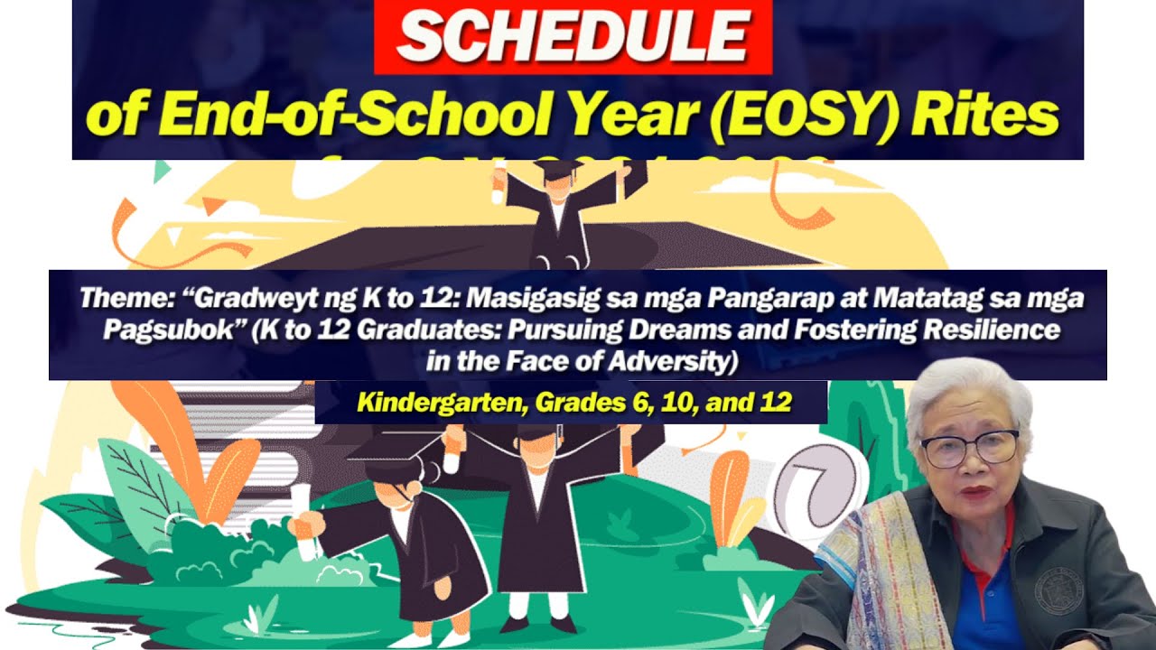 JUST IN! SCHEDULE OF END SCHOOL YEAR RITES FOR S.Y. 20212022lF2F