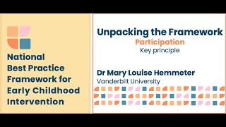 Participation.  Key Principle. National Best Practice Framework for Early Childhood Intervention.