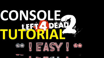 Left4Dead 2 - Console Tutorial (easy)