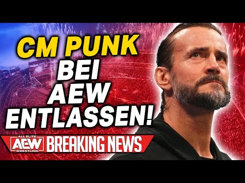 CM Punk Bei AEW Entlassen! | Wrestling/WWE/AEW BREAKING NEWS