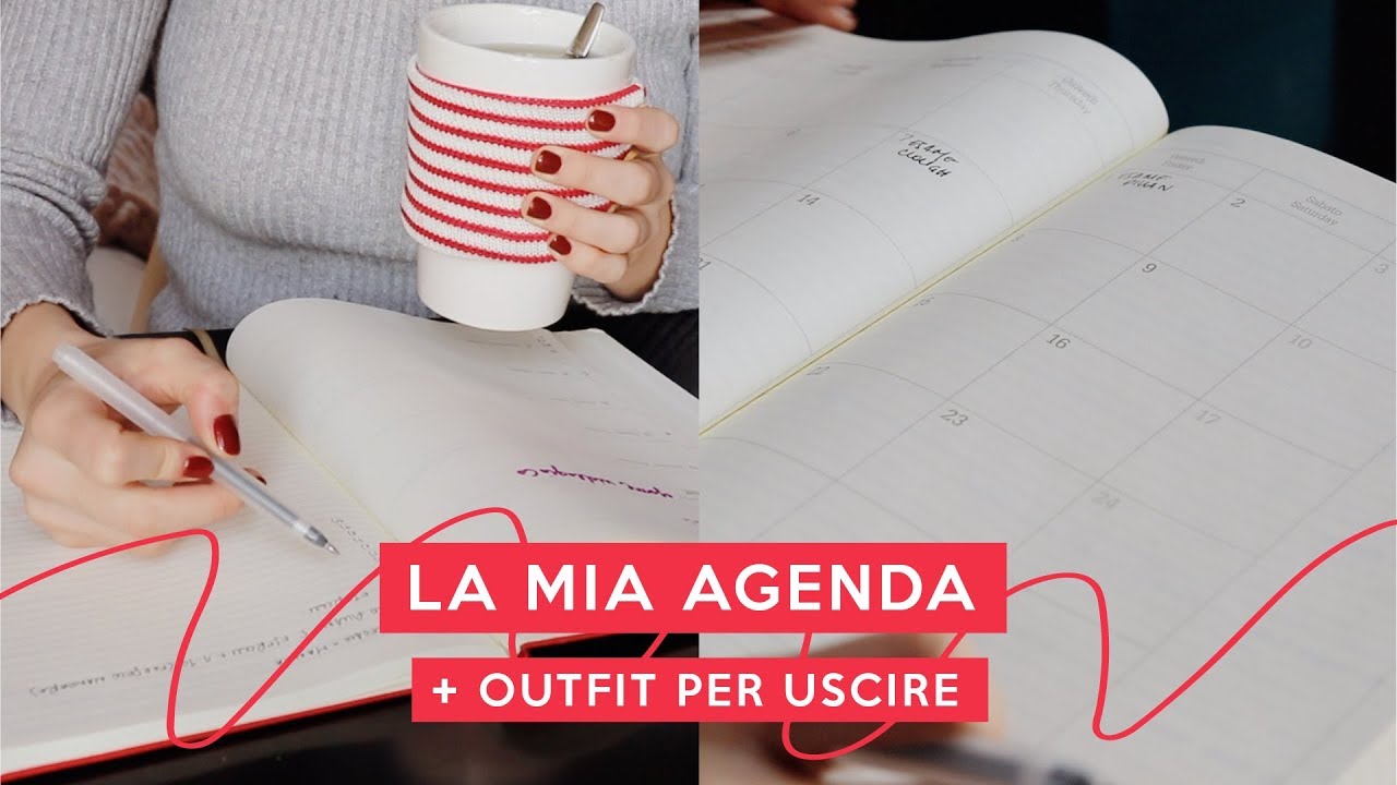 la mia agenda + outfit!