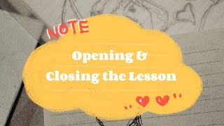 MICRO-TEACHING | Opening & Closing the Lesson