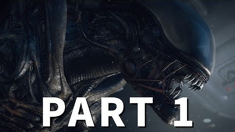 Alien Isolation Walkthrough Part 1 - Ripley