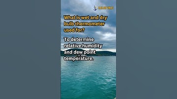 Wet & Dry Bulb Thermometer on Ships 🌊 | How It Works & Why It’s Important! 🚢 #shorts