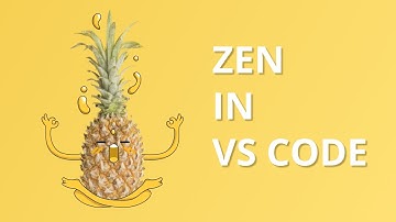 🧘 How to achieve Zen in VS Code 🧘