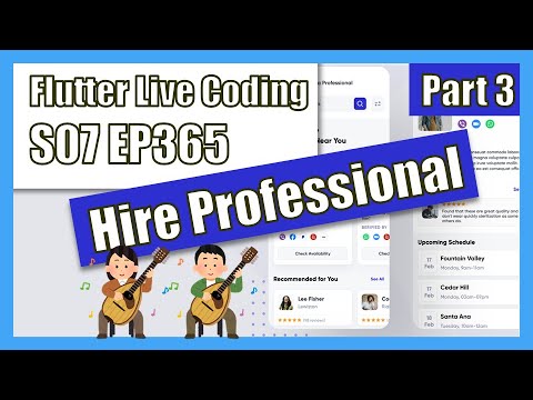 [Flutter] Flutter Live Coding EP365 (Hire Professional App Part 3 ...