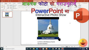 Interactive PowerPoint Presentation Photo show in Nepali.आकर्षक फोटो सो गराउनुहोस् PowerPoint मा