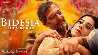 Bidesia - The Stranger | Wedding Anniversary | Nana Patekar & Mahie Gill | Abhishek Ray