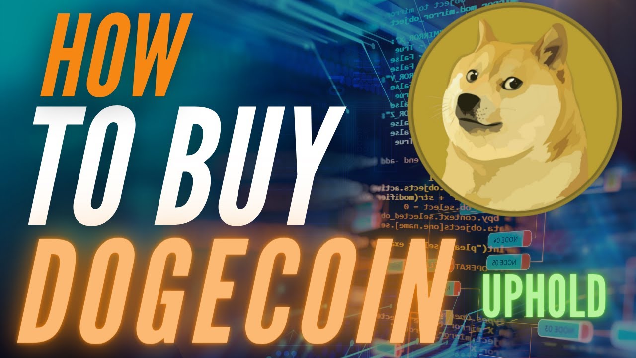 How To Buy Dogecoin on UpHold | Step By Step - YouTube