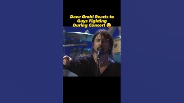 😄 Dave Grohl Reacts To Guys Fighting During Concert - #davegrohl #music #shorts