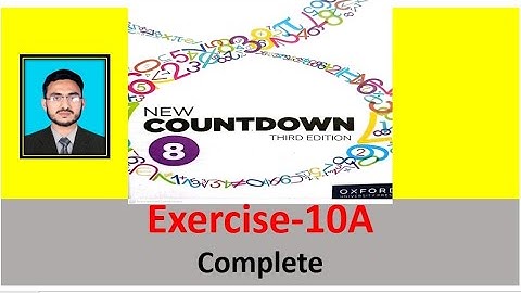 Class 8 Math Exercise 10A complete || New countdown third edition class 8 || class 8 math oxford 10A