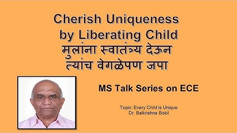 Liberate - Cherish Uniqueness [Session 3.2 - Every child is Unique - Part7][MS Talk Series on ECE]