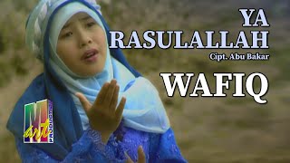 Wafiq Azizah - Ya Rosulallah Ya Habiballah (Official Music Video)