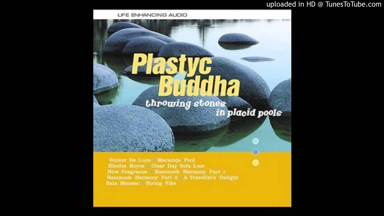 Plastyc Buddha - Sofa Lust auf YouTube ansehen Plastyc Buddha - Sofa Lust auf YouTube ansehen