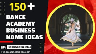Dance Academy business name ideas #danceacademy 