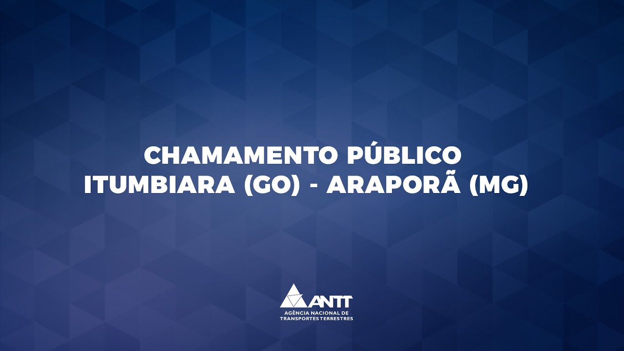 Chamamento Público Itumbiara (GO) - Araporã (MG)
