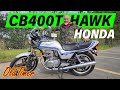 HONDA CB400T HAWK 1981 - Informe Completo Motos Clásicas y Antiguas - Oldtimer