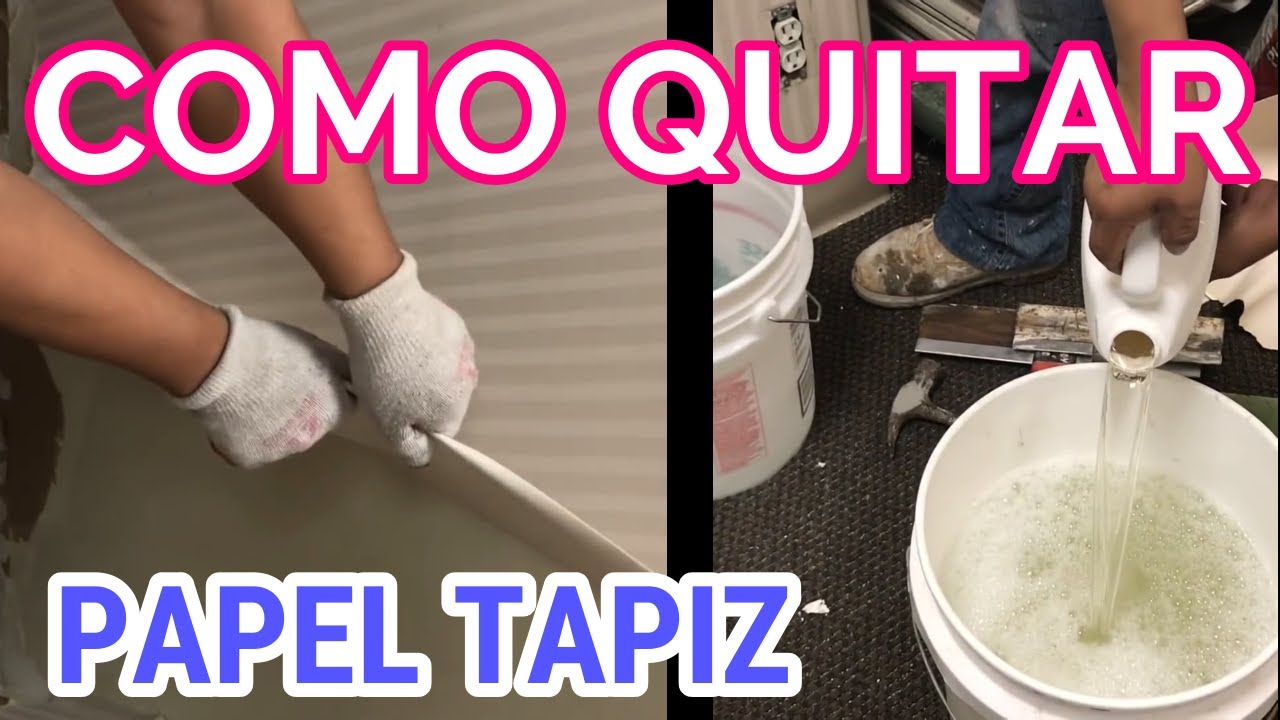 QUITAR 👉 PAPEL TAPIZ 📜/HOW TO WALLPAPER REMOVE 2020 YouTube
