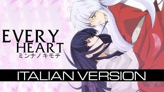 【Inuyasha】Every Heart  ~Italian Version~ (with KOBATO) chords
