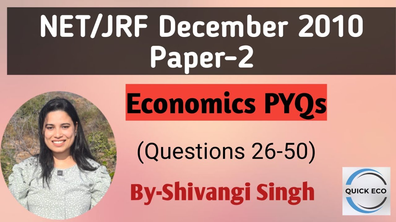 net-jrf-economics-december-2010-pyqs-paper-2-economics-youtube
