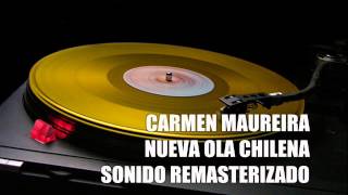 Download Lagu CARMEN MAUREIRA NUEVA OLA CHILENA DISCOGRAFIA COMPLETA MP3 Download Lagu CARMEN MAUREIRA NUEVA OLA CHILENA DISCOGRAFIA COMPLETA MP3