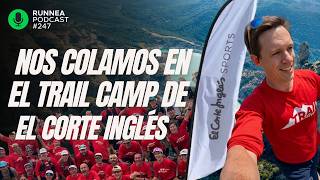 RUNNEA se mete dentro del Trail Camp de El Corte Inglés: 3 días de trail en la sierra de Guara