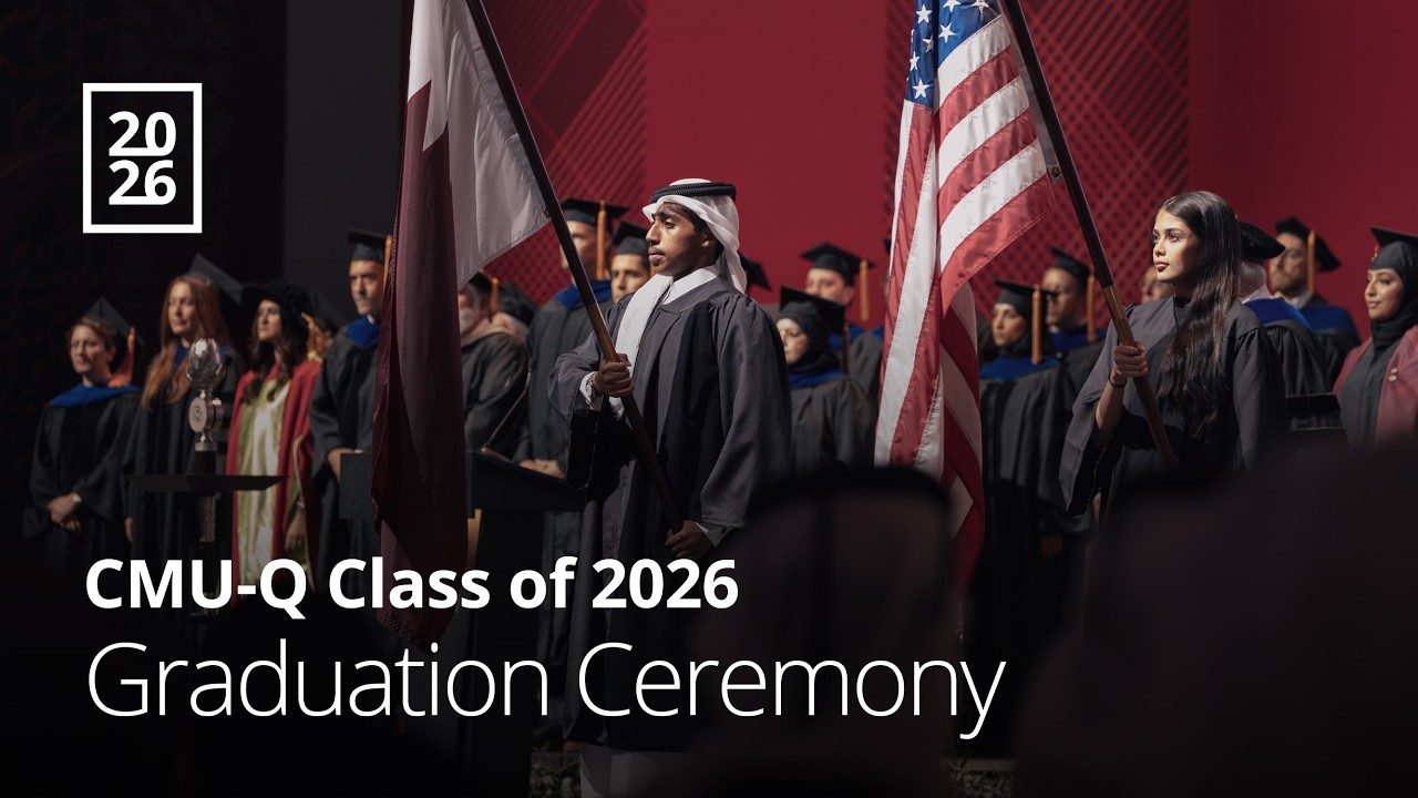 Carnegie Mellon University in Qatar - Class of 2026 Graduation Ceremony ...