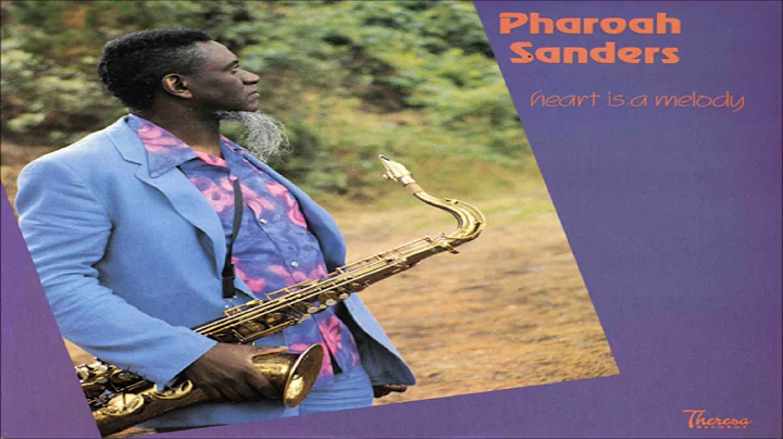 Pharoah Sanders - "On A Misty Night"