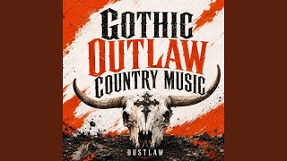 Devil At The Crossroads (Gothic Outlaw Country)