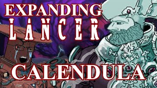 Expanding Lancer || HORUS's Calendula s̶p̶o̶o̶k̶y̶ ̶D̶A̶V̶E̶