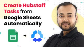 Create New Tasks in Hubstaff from Google Sheets  Google Sheets Hubstaff Integration