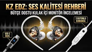 KZ EDZ Gamer IEM Kulaklık Kutu Açılımı ve Uzun Kullanım Testi