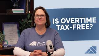 What Is the “No Tax on Overtime” Rule and Who Qualifies? | Alloy Silverstein