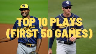 Brewers Top 10 Plays (50 games in)