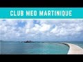 Club Med Martinique Review