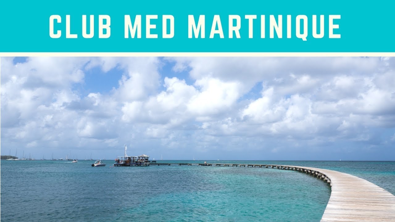 Club Med Martinique Review - YouTube