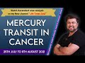 Mercury Transit in Cancer || 25th July to 8th August, 2021 || Analysis by Punneit