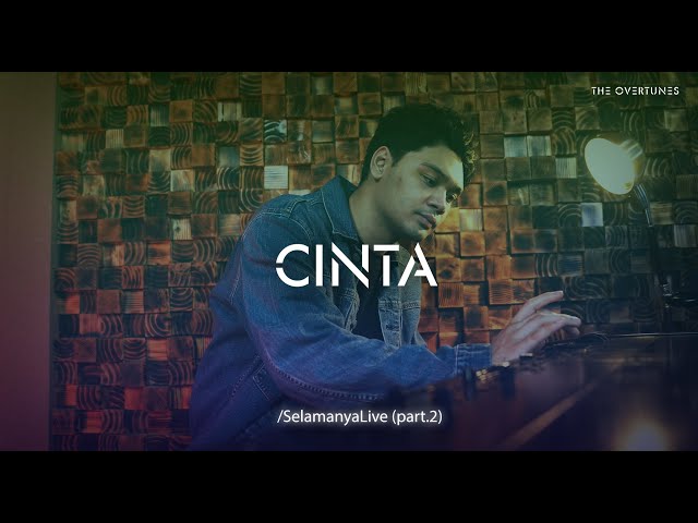 Cinta (From Selamanya Live) | TheOvertunes class=