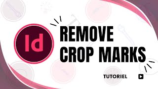 How to remove crop marks in InDesign