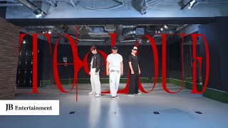 ORβIT 「TOO LOUD」  Dance Practice Video