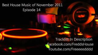 Best House Music of November 2011 (Episode 14)