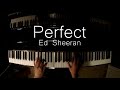 Perfect - Ed Sheeran PIANO COVER