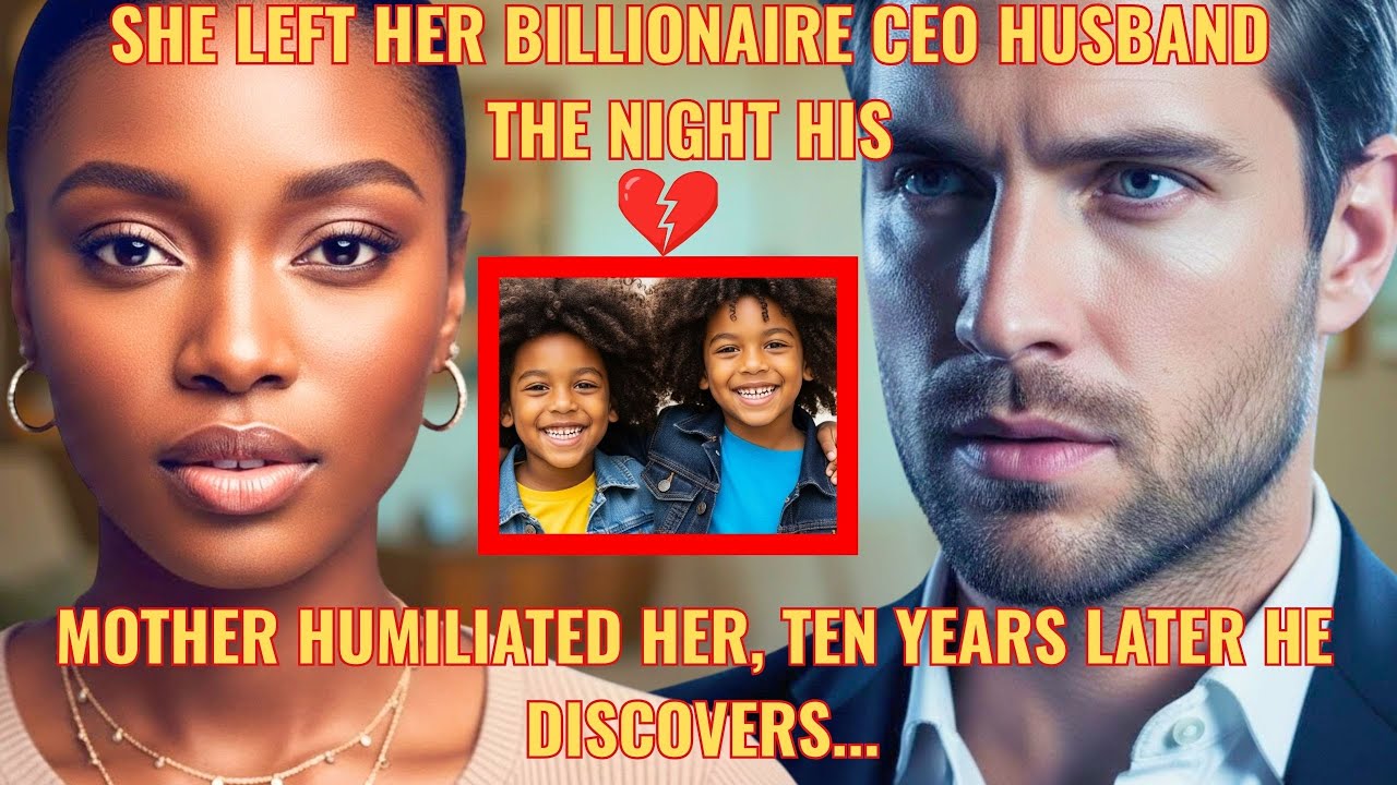 SHE LEFT HER BILLIONAIRE CEO HUSBAND THE NIGHT HIS MOTHER HUMILIATED ...