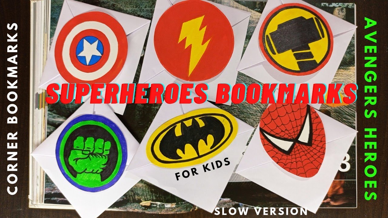how to make superheroes bookmarks avengers bookmarks corner bookmarks youtube