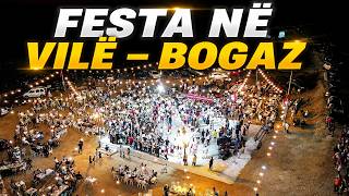 Festa në Vilë - Bogaz - këngë dhe valle në përkujtim të rezistencës 55-ditore të Batalionit Çamërisë